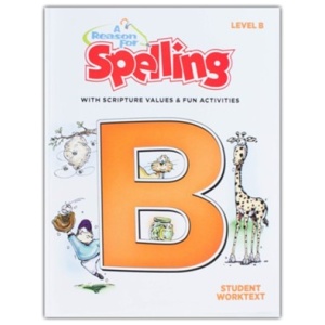 A Reason For Spelling - Student Workbook B