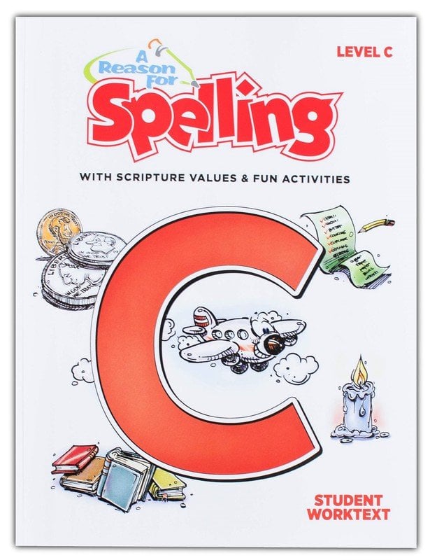 A Reason For Spelling - Student Workbook C