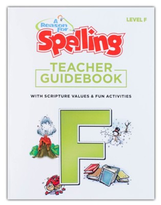 A Reason For Spelling - Teacher Guidebook F
