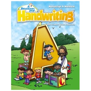 A Reason For Handwriting - Student Workbook A (Manuscript)