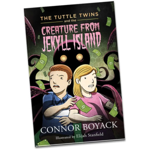 Tuttle Twins - Creature From Jekyll Island #3