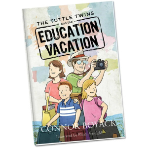 Tuttle Twins - Education Vacation #10