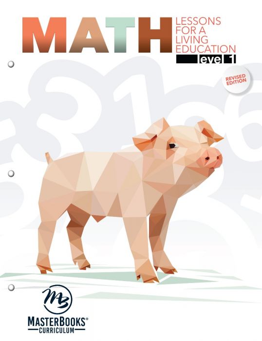 MasterBooks - Math Lessons For A Living Education (Level 1)