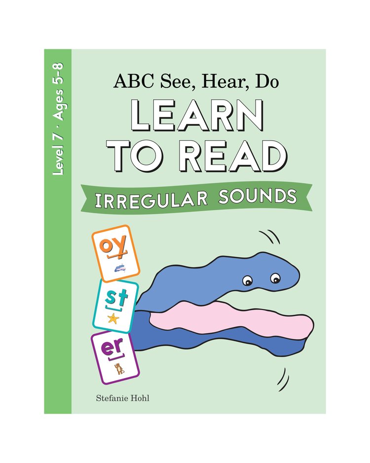 ABC See, Hear, Do - Level 7 - Learn To Read (Irregular Sounds)