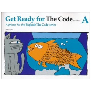 Explode The Code - Get Ready For The Code A (2nd Edition)