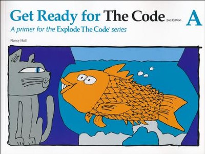 Explode The Code - Get Ready For The Code A (2nd Edition)