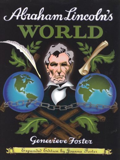 Beautiful Feet - Abraham Lincoln’s World (Foster)