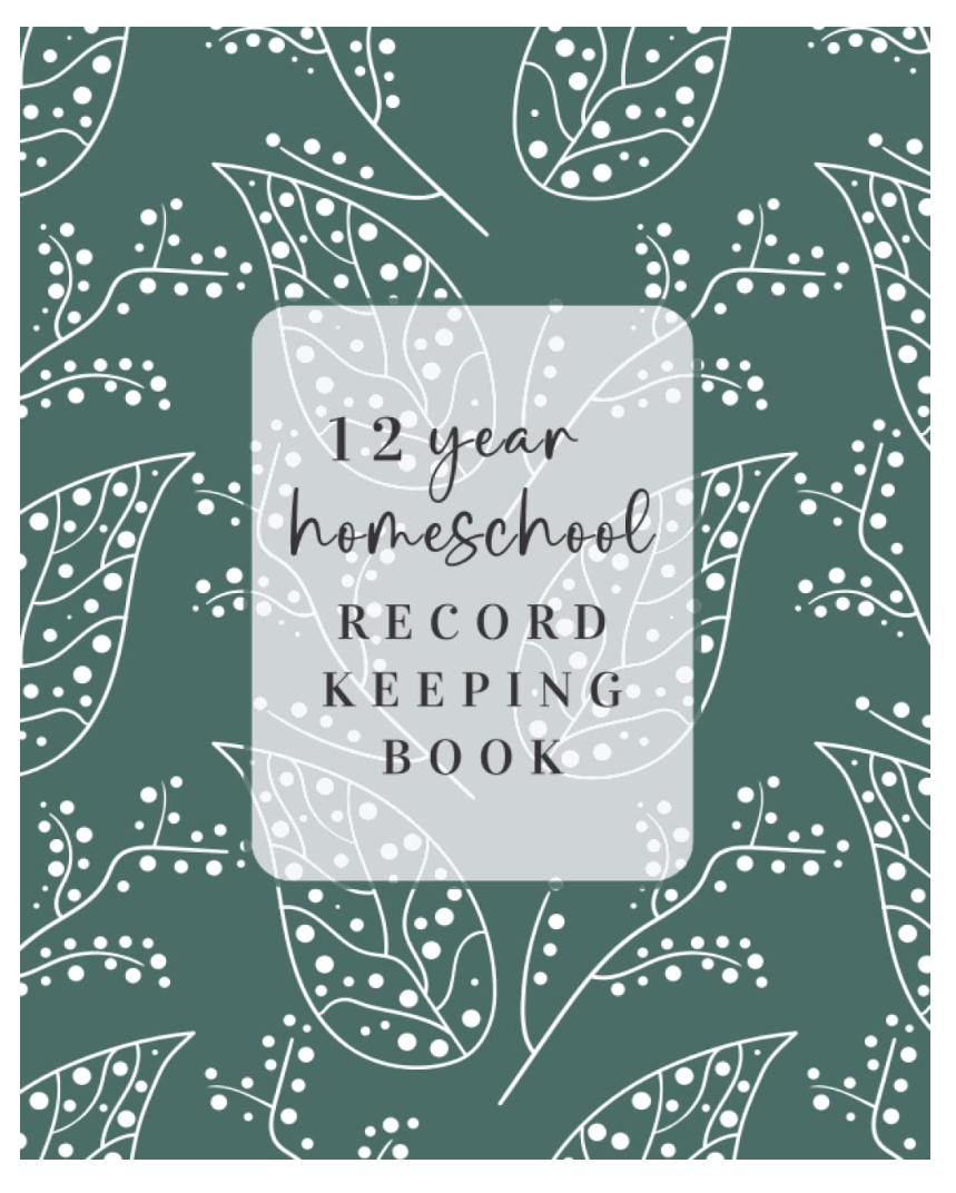 Digging Into God - 12 Year Homeschool Record Keeping Book