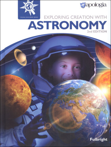 Apologia - Exploring Creation With Astronomy (Textbook)