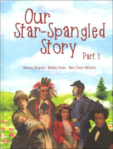 Notgrass - Our Star-Spangled Story (Part 1)