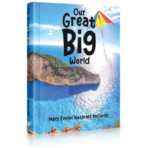 Notgrass- Our Great Big World (Lesson Book)