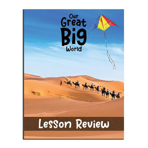 Notgrass - Our Great Big World (Lesson Review)