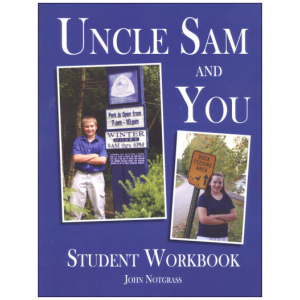 Notgrass - Uncle Sam And You (Student Workbook)