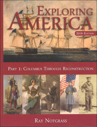 Notgrass - Exploring America (Part 1) 2019 Edition