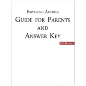 Notgrass - Exploring America (Guide For Parents & Answer Key) 2019 Edition