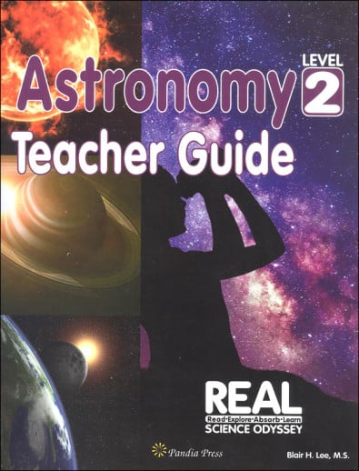R.E.A.L Science Odyssey - Astronomy Level 2 (Teacher Guide)