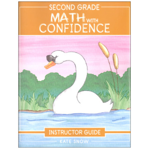Well-Trained Mind Press - Math With Confidence (Second Grade) Instructor Guide