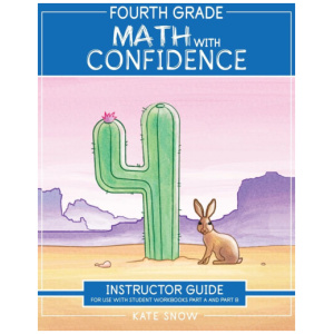 Well-Trained Mind Press - Math With Confidence (Fourth Grade) Instructor Guide