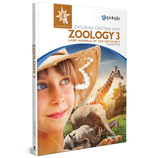 Apologia - Exploring Creation With Zoology 3 Land Creatures Of The Sixth Day (Textbook) 2nd Edition