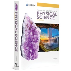 Apologia -  Exploring Creation With Physical Science Textbook (4th Edition)