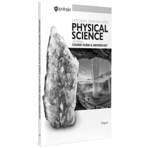 Apologia - Exploring Creation With Physical Science Course Guide & Answer Key (4th Edition)