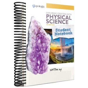 Apologia - Exploring Creation With Physical Science Student Notebook  (4th Edition)