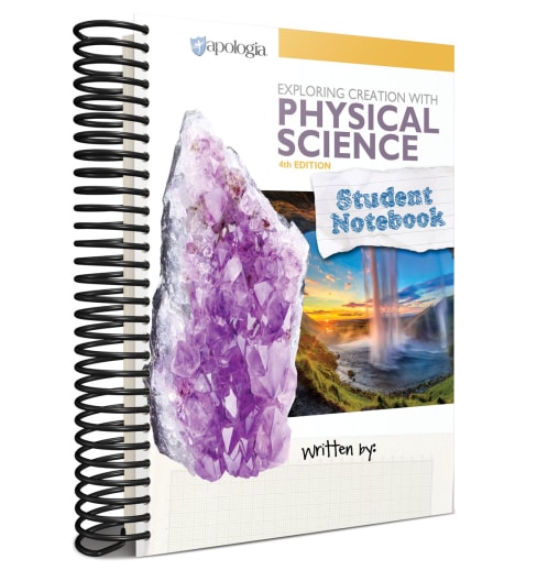 Apologia - Exploring Creation With Physical Science Student Notebook (4th Edition)