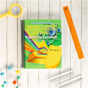 Apologia - Exploring Creation With Chemistry And Physics (Notebooking Journal)