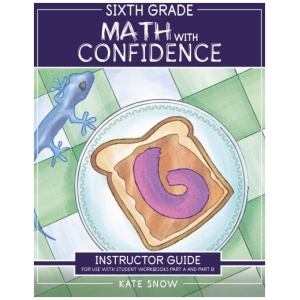 Well-Trained Mind Press - Math With Confidence (Sixth Grade) Instructor Guide