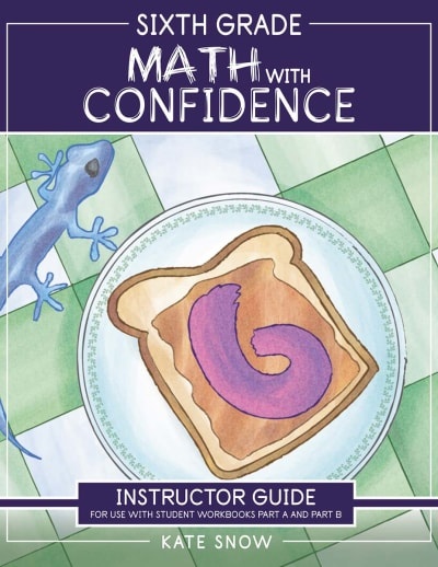 Well-Trained Mind Press - Math With Confidence (Sixth Grade) Instructor Guide