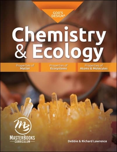 MasterBooks - God's Design For Chemistry & Ecology (Student Textbook)